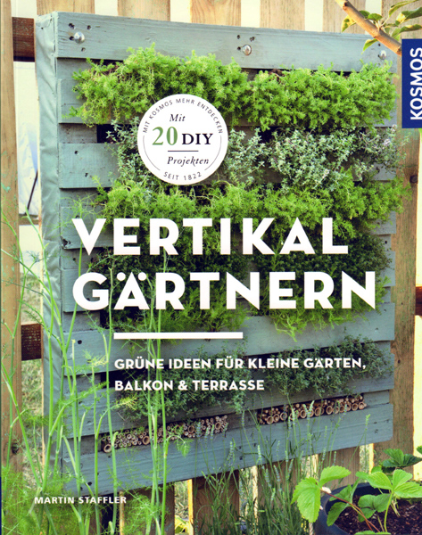 Vertikal Gärtnern Der praktische Gartenratgeber